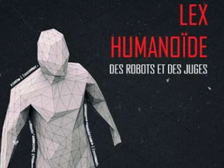« Bientôt, ce sera l'intelligence artificielle qui nous fera des procès »